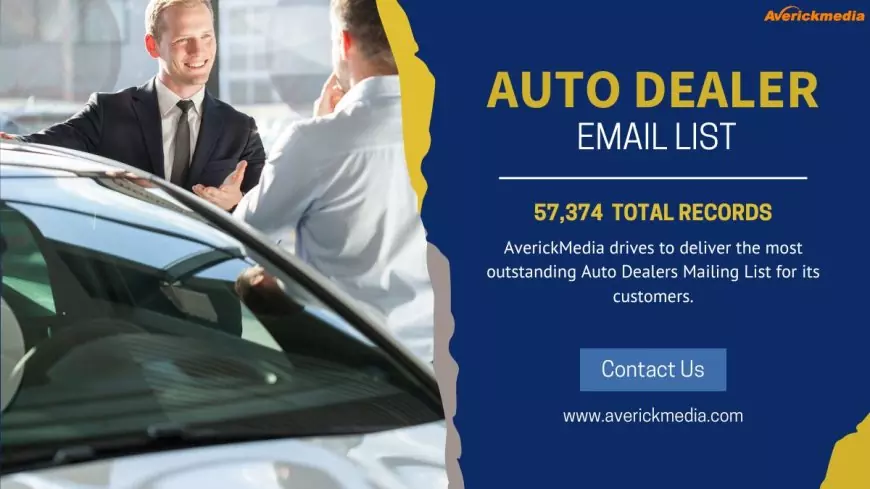 Maximize Your Sales with an Auto Dealer Email List