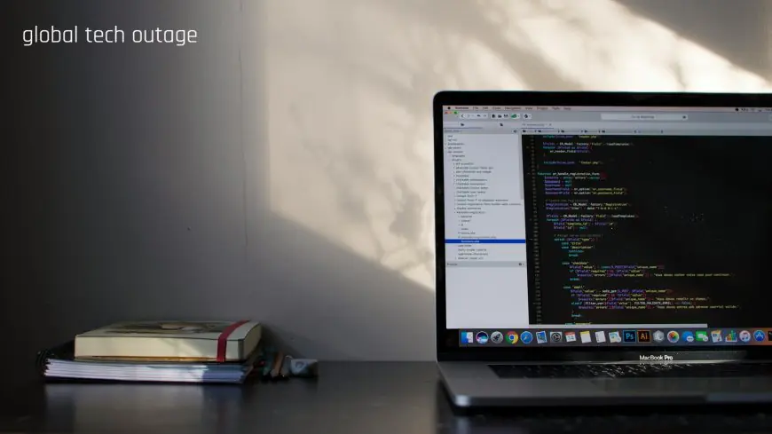 Global Tech Outage: An In-Depth Look at Causes, Impacts, and Solutions